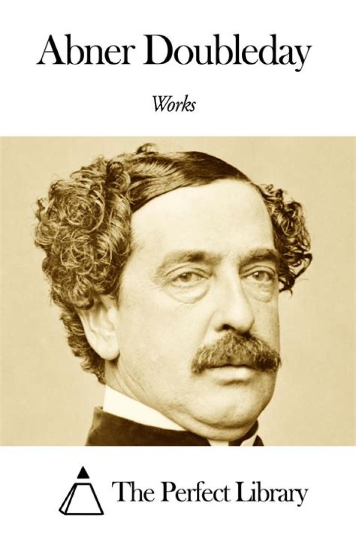 Abner Doubleday Biography - Facts, Childhood, Family Life & Achievements