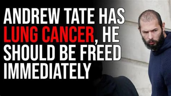 Andrew Tate has lung cancer, his manager confirms