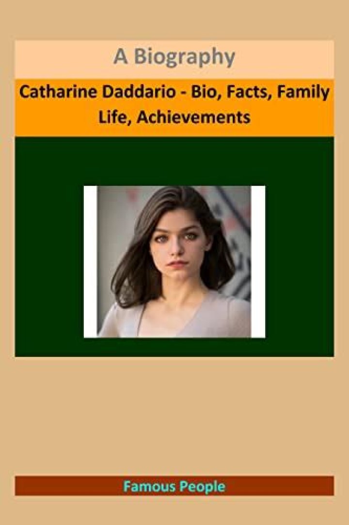 Catharine Daddario Biography - Facts, Childhood, Family Life & Achievements