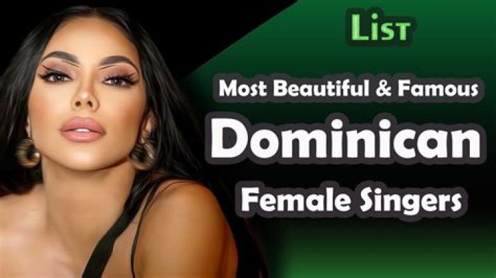 Famous Dominican Female Singers