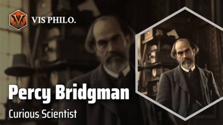Percy Williams Bridgman Biography - Childhood, Life Achievements & Timeline