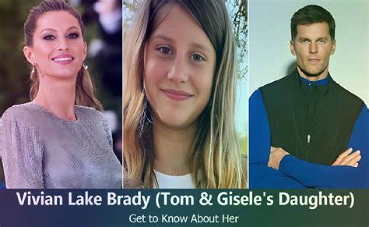 Vivian Lake Brady - Bio, Facts, Family Life of Tom Brady’s Daughter